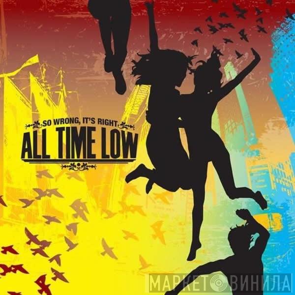 All Time Low - So Wrong, It's Right