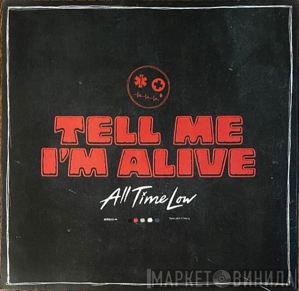 All Time Low - Tell Me I'm Alive