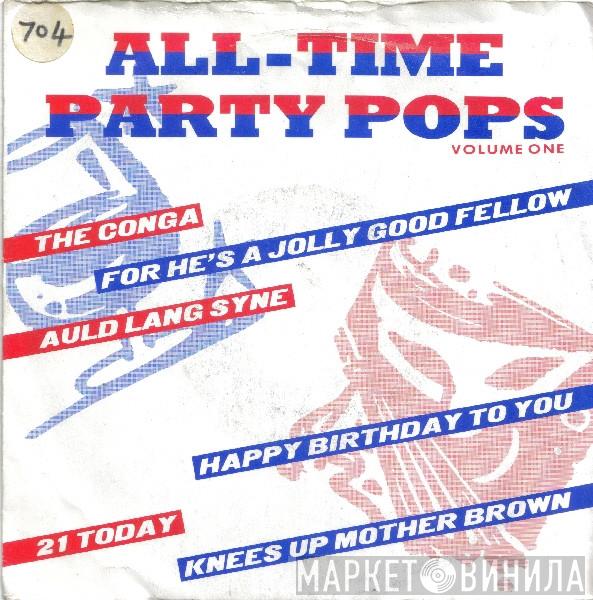  - All-Time Party Pops Volume One