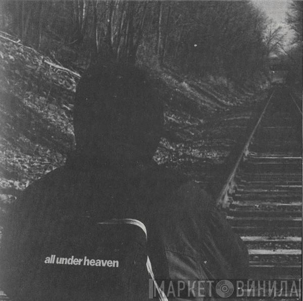 All Under Heaven - Don't Suffer Alone