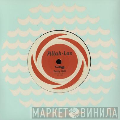 Allah-Las  - Had It All / Every Girl