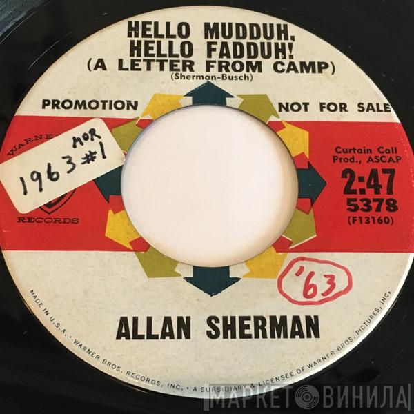  Allan Sherman  - Hello Mudduh, Hello Fadduh! (A Letter From Camp) / (Rag Mop) Rat Fink