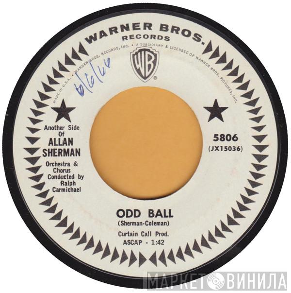  Allan Sherman  - Odd Ball / His Own Little Island