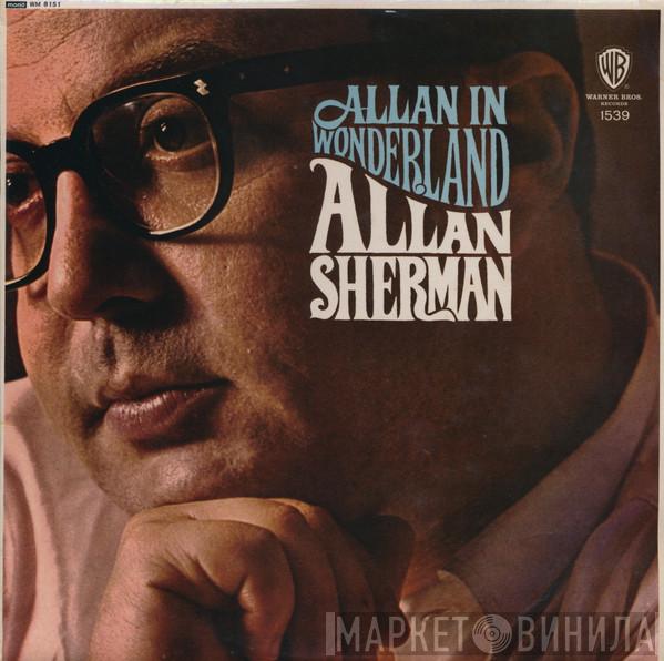  Allan Sherman  - Allan In Wonderland