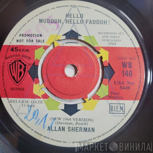  Allan Sherman  - Hello Muddah, Hello Fadduh! (New 1964 Version)