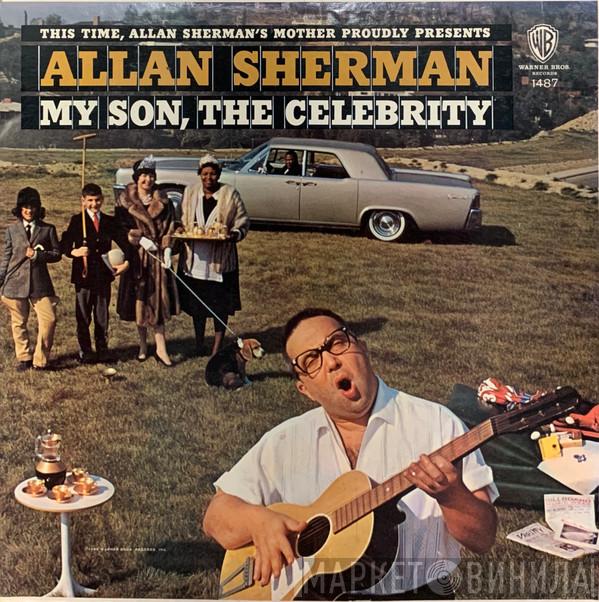  Allan Sherman  - My Son, The Celebrity