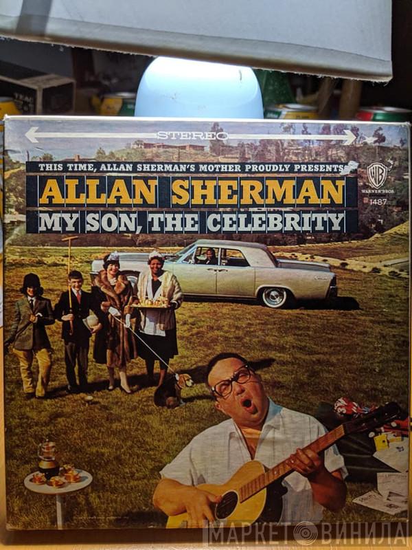  Allan Sherman  - My Son, The Celebrity