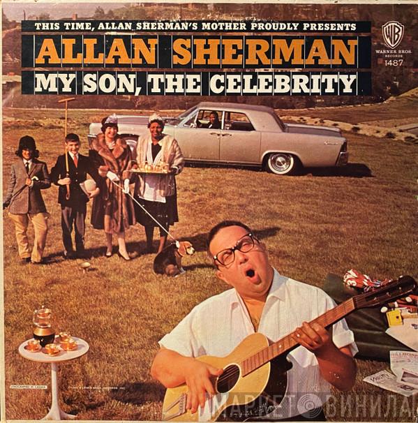  Allan Sherman  - My Son, The Celebrity
