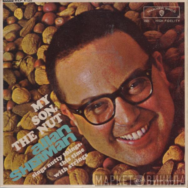  Allan Sherman  - My Son, The Nut Vol. 1