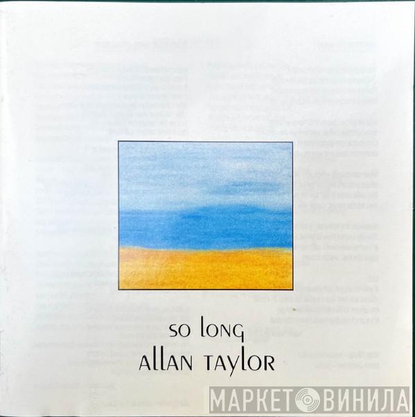 Allan Taylor - So Long