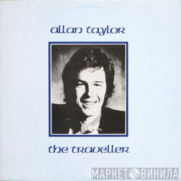 Allan Taylor - The Traveller