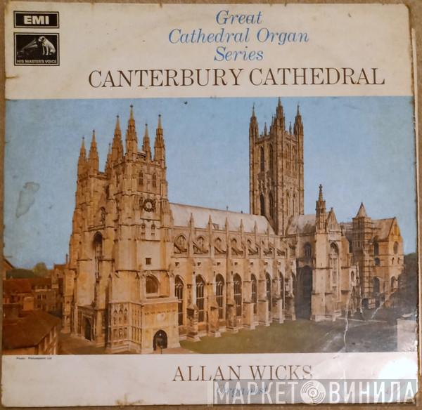  Allan Wicks  - Canterbury Cathedral