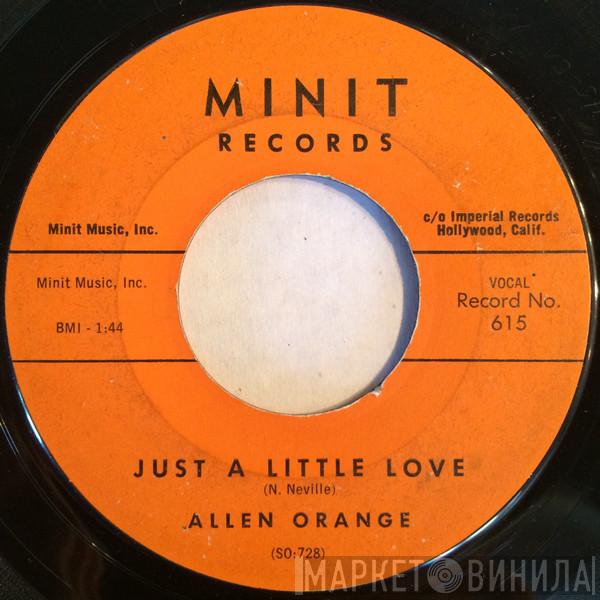Allen Orange - Just A Little Love  / Forever