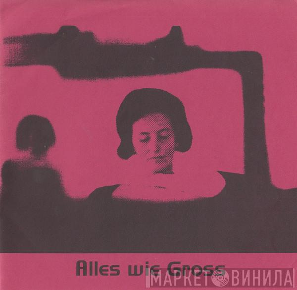 Alles Wie Gross - Leuchten / Mischton
