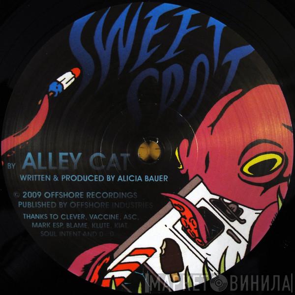 Alley Cat, Vaccine  - Sweet Spot / Radiate