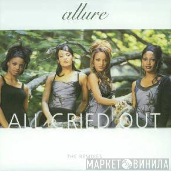  Allure   - All Cried Out The Remixes