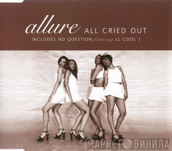 Allure  - All Cried Out
