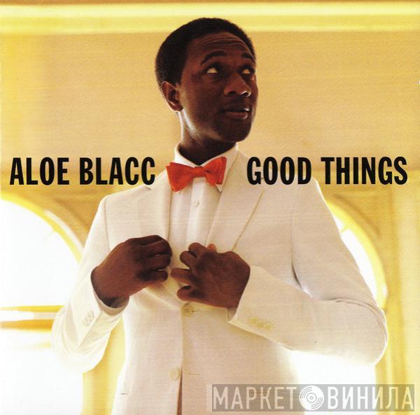 Aloe Blacc - Good Things