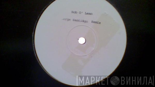  Aloud  - Bob O'Lean (Serge Santiágo Remix)