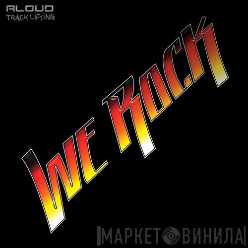 Aloud - Track Lifting