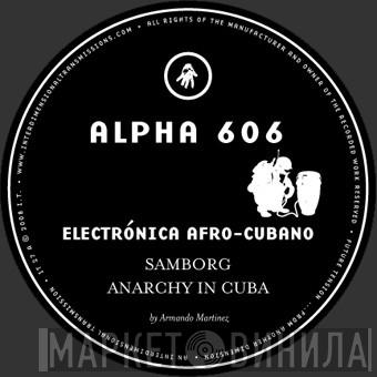 Alpha 606 - Electrónica Afro-Cubano
