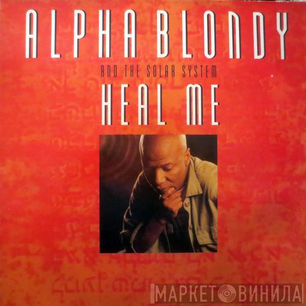 , Alpha Blondy  The Solar System  - Heal Me