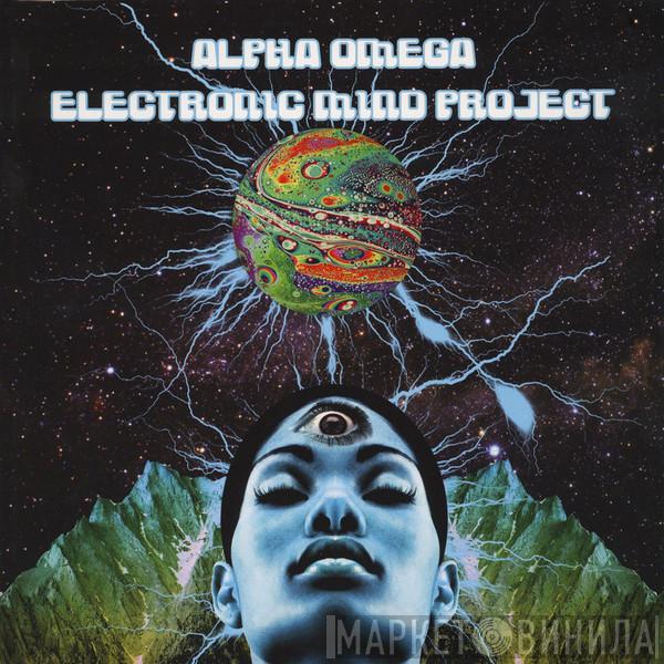 Alpha Omega  - Electronic Mind Project