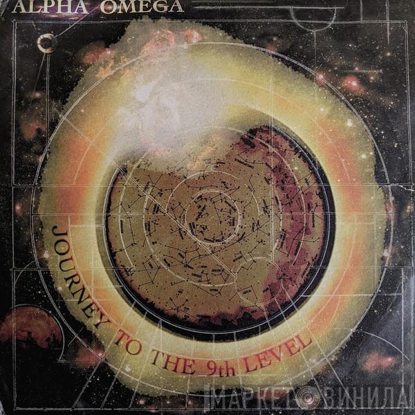  Alpha Omega  - Journey To The 9th Level