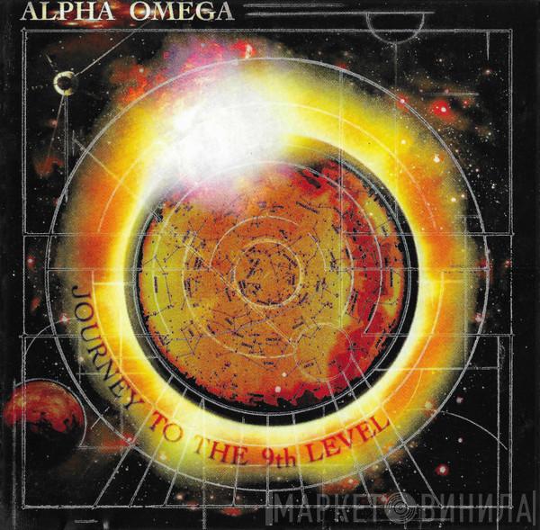  Alpha Omega  - Journey To The 9th Level