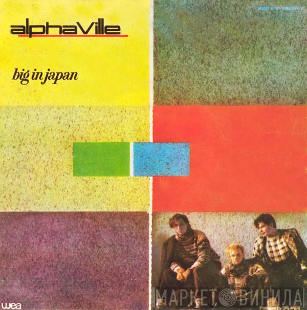  Alphaville  - Big In Japan