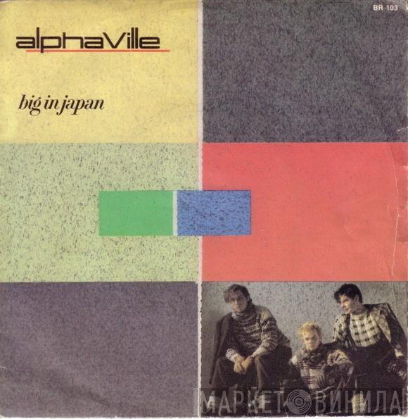  Alphaville  - Big In Japan