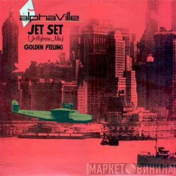  Alphaville  - Jet Set (Jellybean Mix)