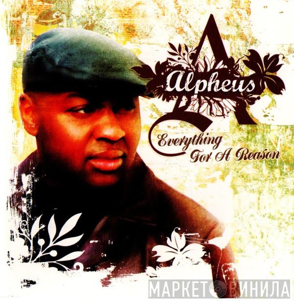 Alpheus - Everything For A Reason