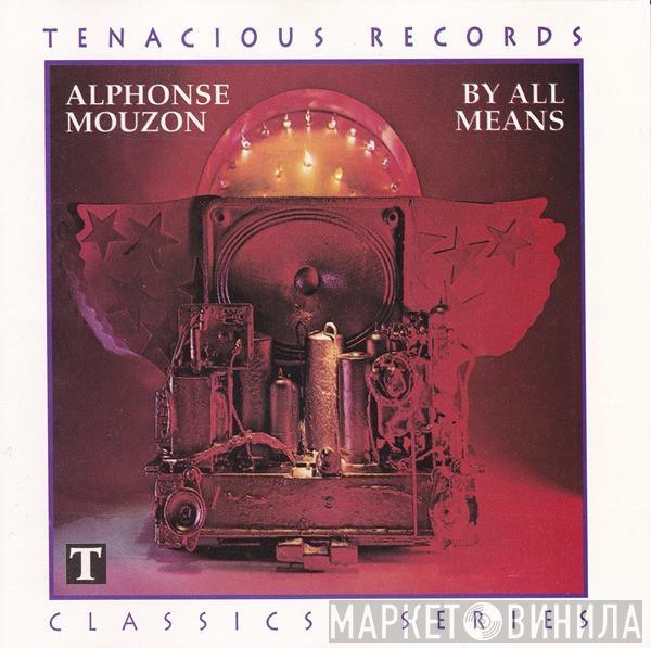  Alphonse Mouzon  - By All Means