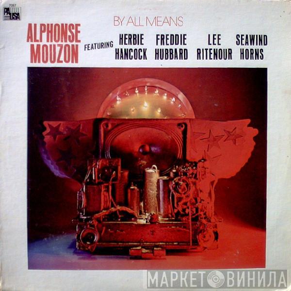  Alphonse Mouzon  - By All Means