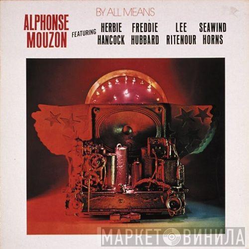  Alphonse Mouzon  - By All Means