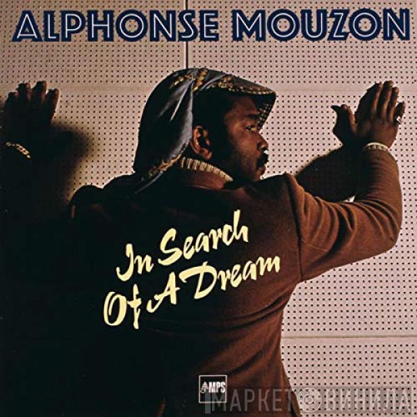  Alphonse Mouzon  - In Search Of A Dream