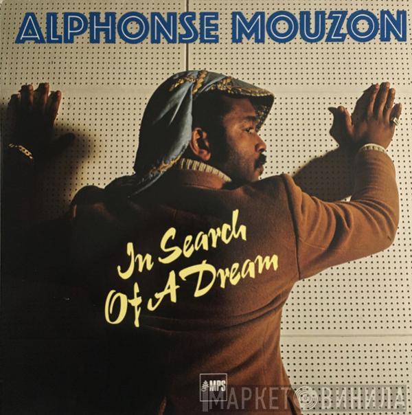  Alphonse Mouzon  - In Search Of A Dream