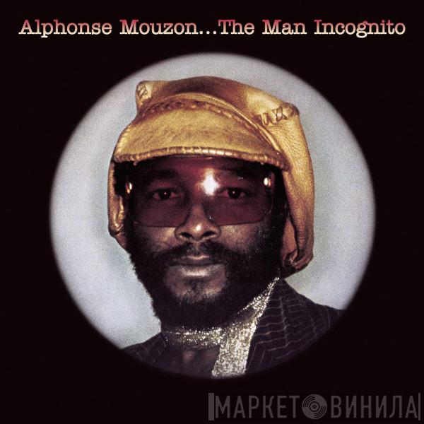  Alphonse Mouzon  - The Man Incognito