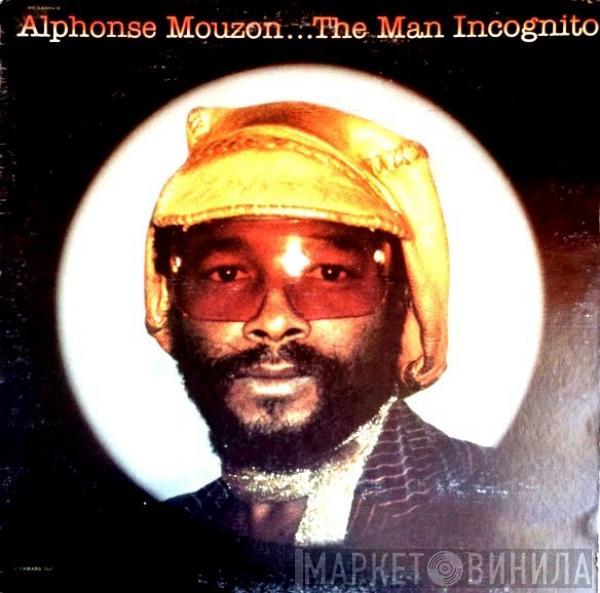  Alphonse Mouzon  - The Man Incognito