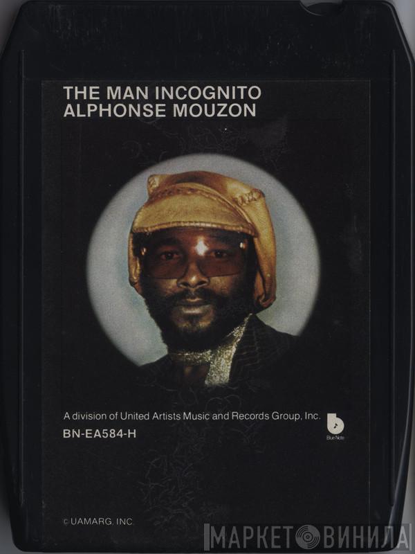  Alphonse Mouzon  - The Man Incognito