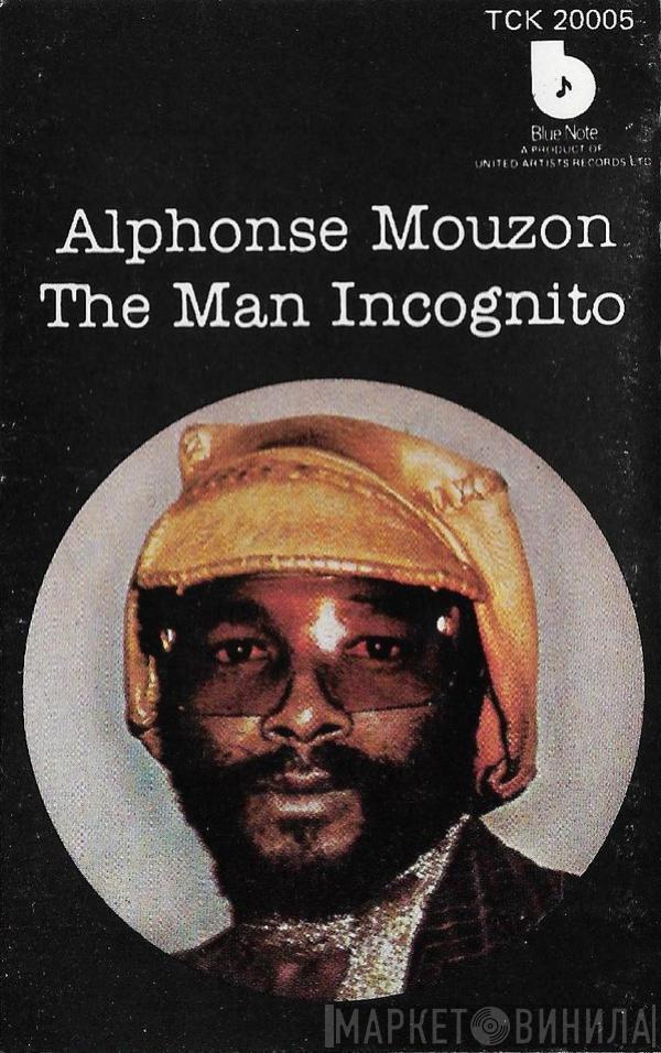  Alphonse Mouzon  - The Man Incognito