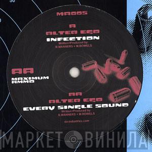 Alter Ego  - Infection / Every Single Sound