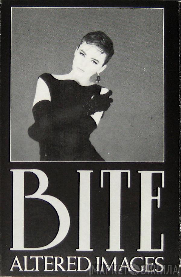  Altered Images  - Bite