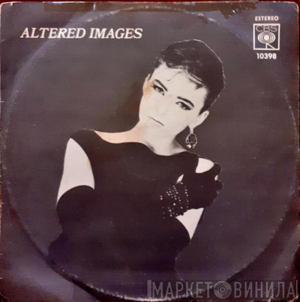  Altered Images  - Don't Talk To Me About Love