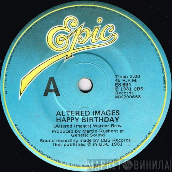  Altered Images  - Happy Birthday