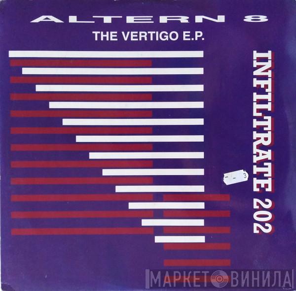  Altern 8  - The Vertigo E.P.