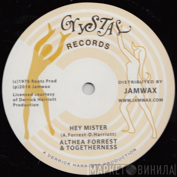 Althea Forrest, Togetherness  - Hey Mister