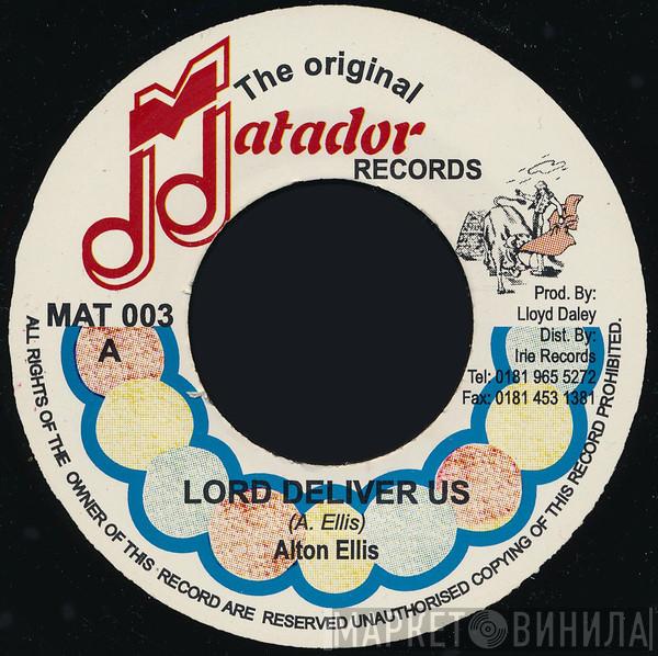  Alton Ellis  - Lord Deliver Us / Originator