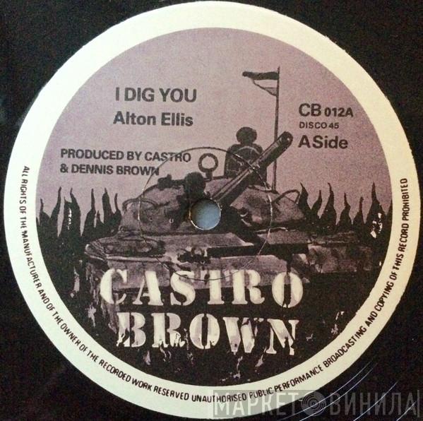 Alton Ellis - I Dig You